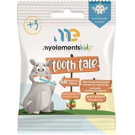 MY ELEMENTS Tooth Tale Kids Chewable Toothpaste Tablets, Παιδική Οδοντόκρεμα σε Μορφή Μασώμενης Ταμπλέτας - 60tabs